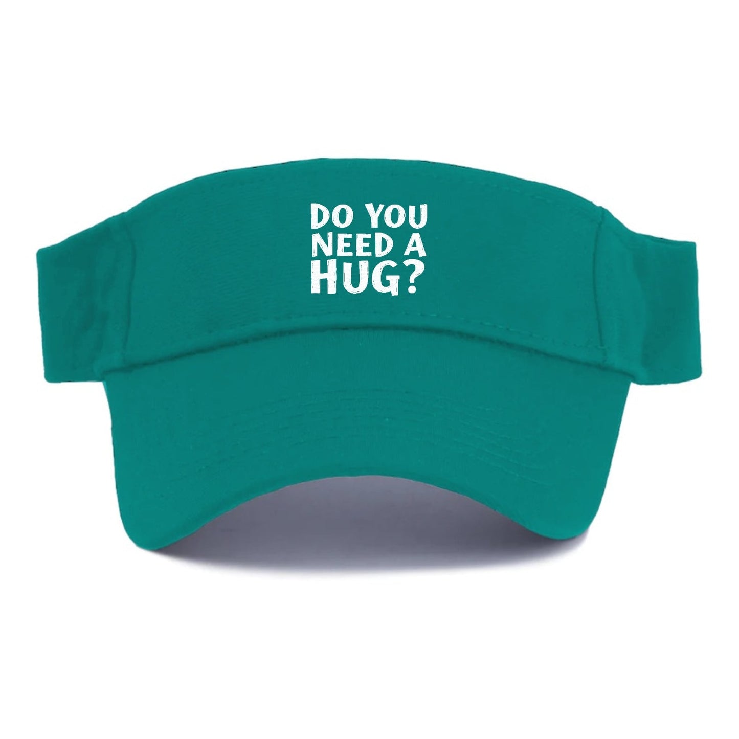 Do You Need A Hug Visor