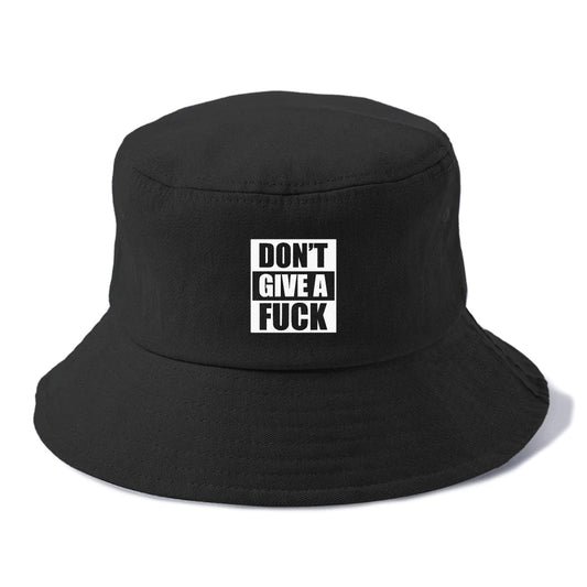 Don't' Give A Fuck Bucket Hat