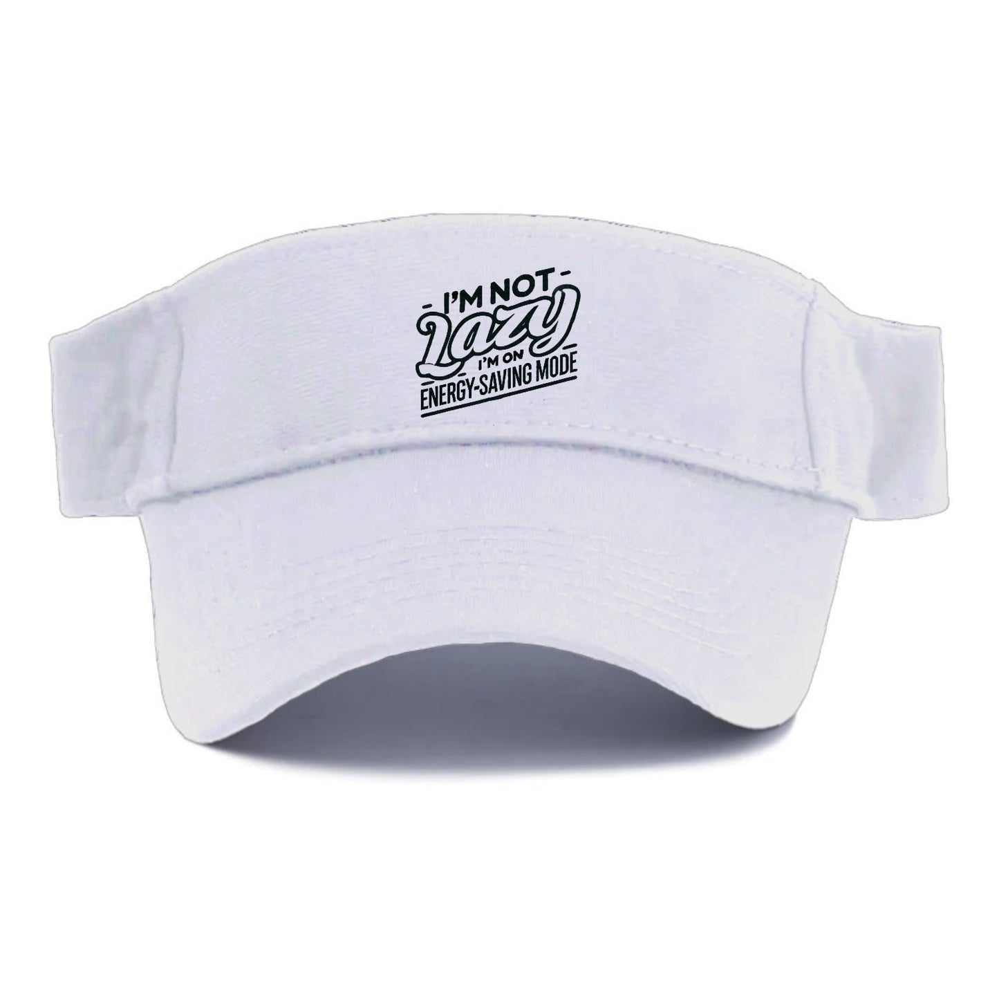 I'm Not Lazy I'm On Energy Saving Mode Visor