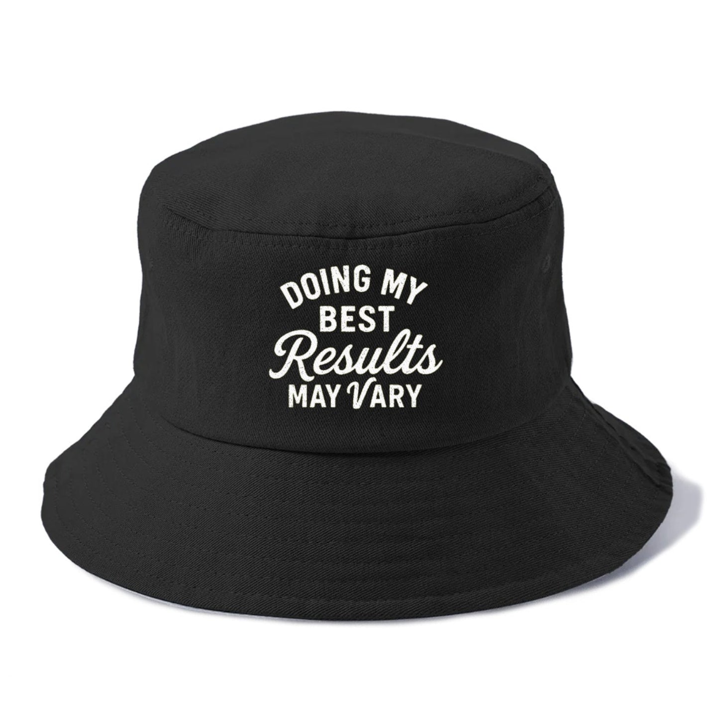 Doing My Best May Vary Hat Bucket Hat