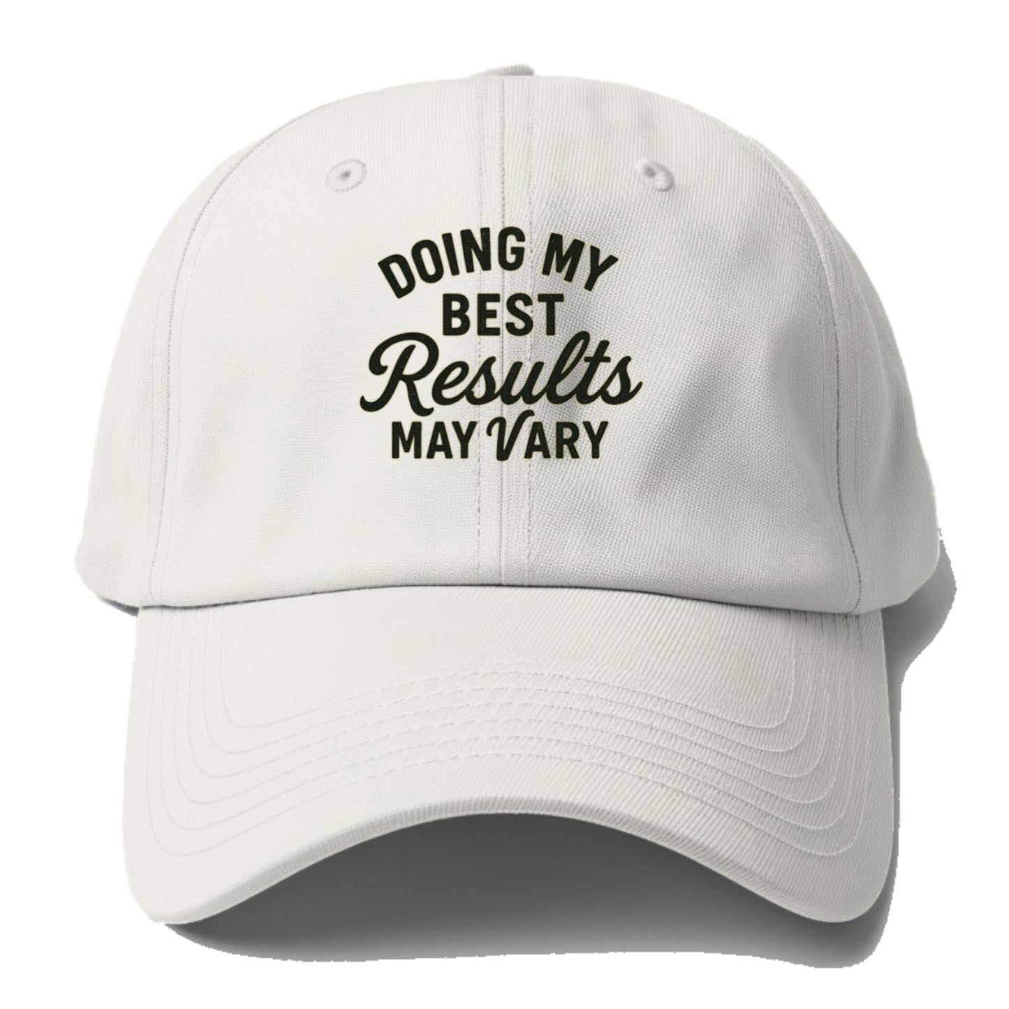 Doing My Best May Vary Hat Baseball Cap