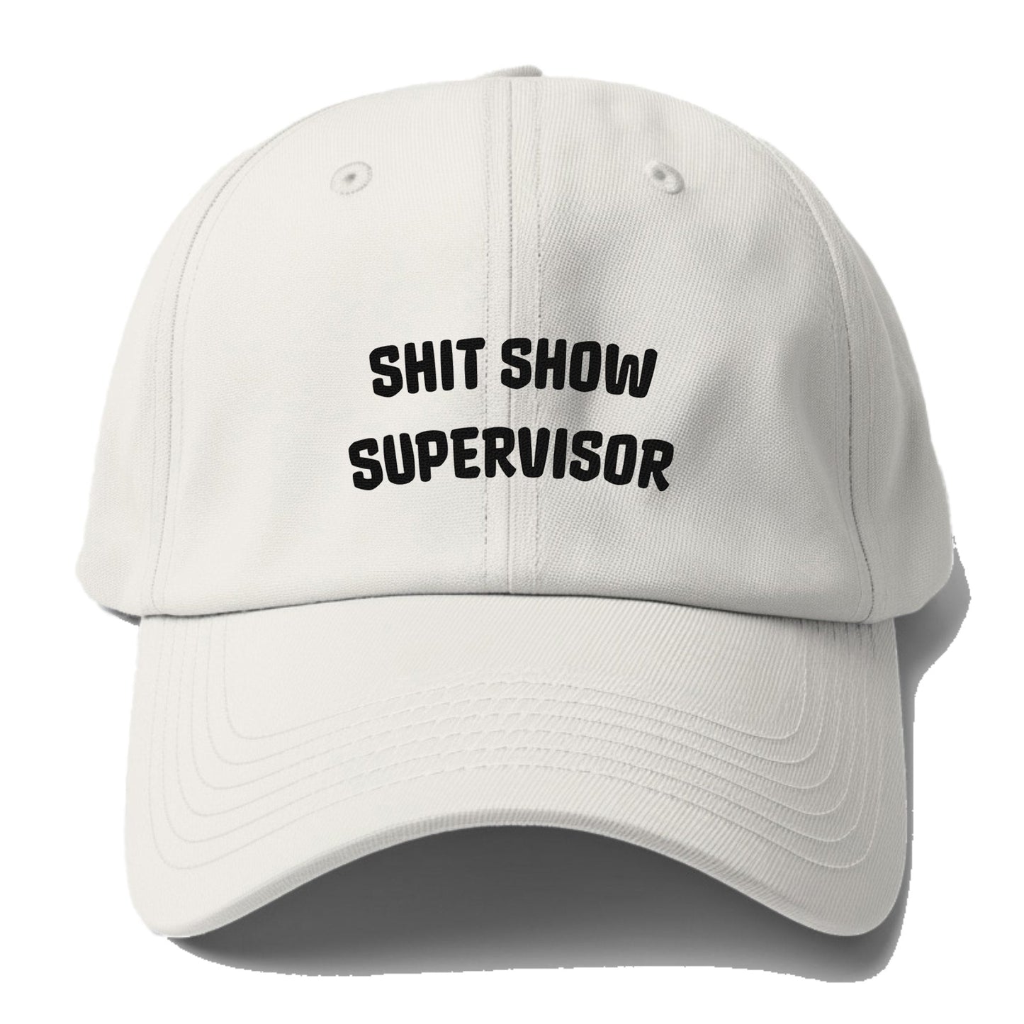 Shit Show Supervisor Baseball Cap