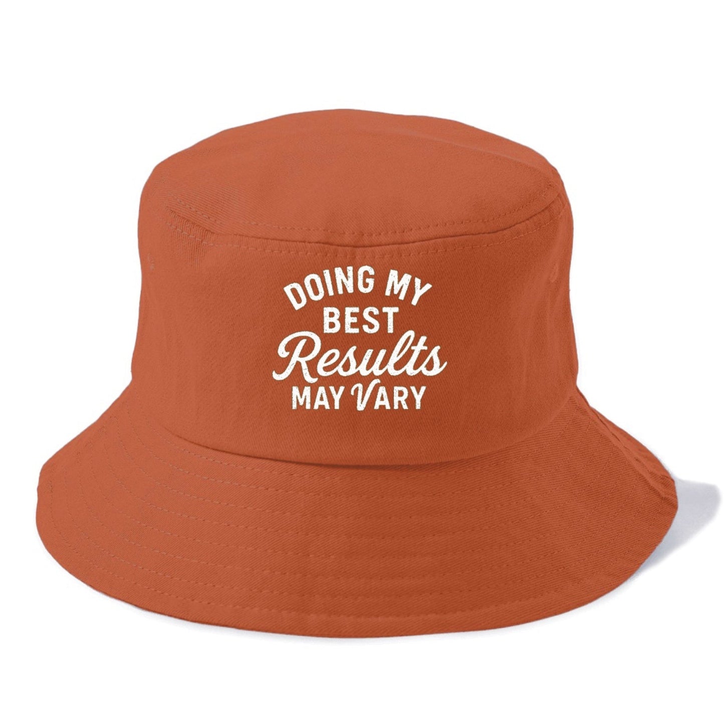 Doing My Best May Vary Hat Bucket Hat