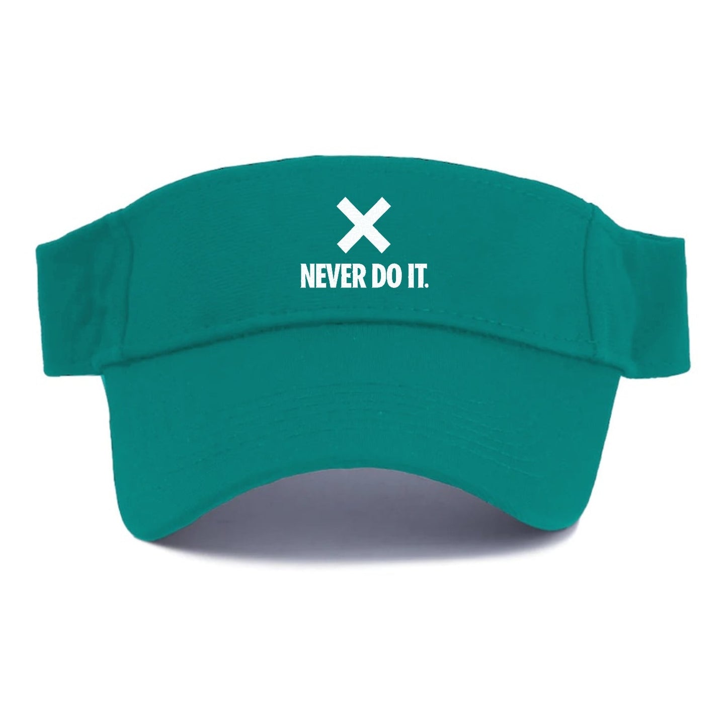 Never Do It Visor