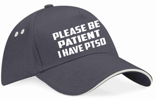 Be Patient I Have PTSD Baseball Cap Mental Health Awareness Men & Ladies
