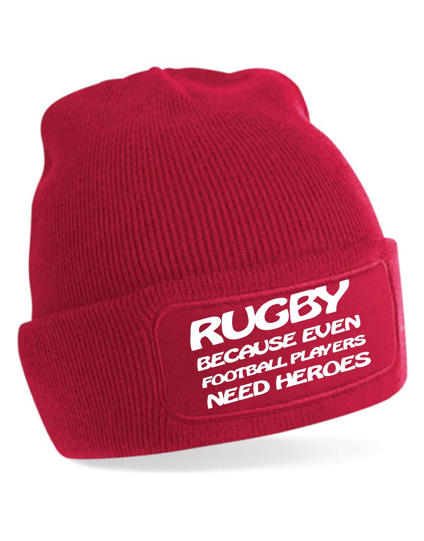 Rugby Footballers Need Heroes Beanie Hat Rugby Lover Gift For Men & Ladies