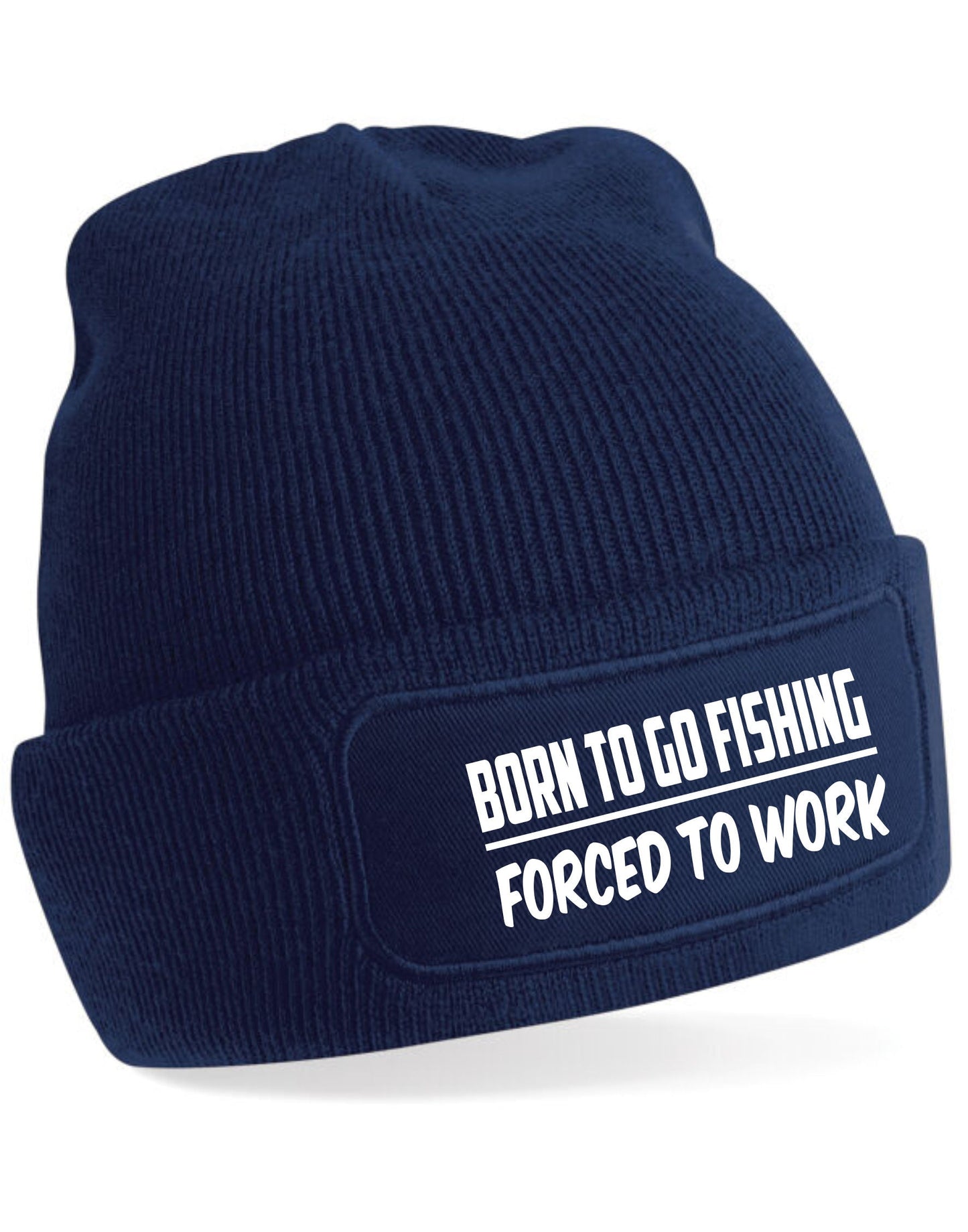 Born To Fish Forced To Work Beanie Hat Fisherman Fishing Gift For Men & Ladies