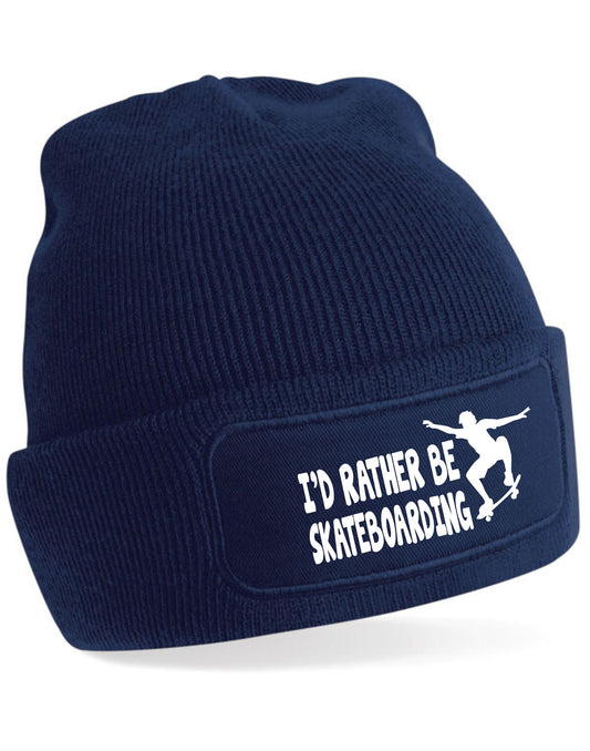 I'd Rather Be Skateboarding Beanie Hat For Lovers Of Skateboards Men & Ladies