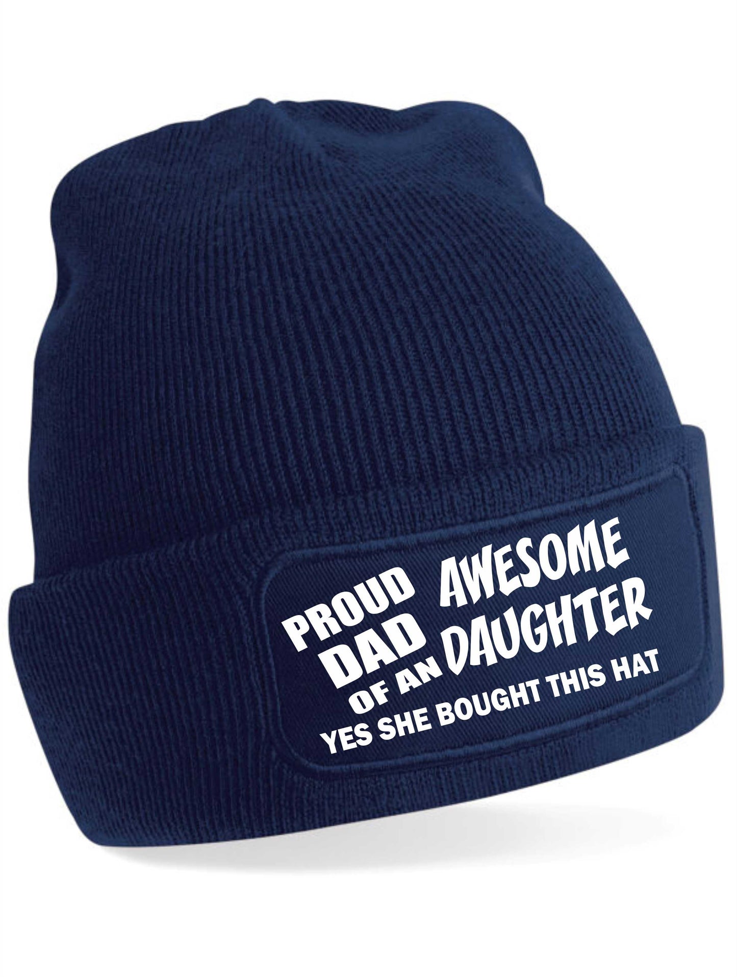 Proud Dad Of Awesome Daughter Gift For Men Fathers Day Beanie Hat