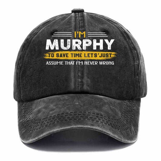 Murphy Never Wrong Washed Baseball Cap