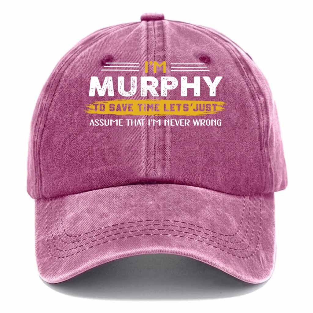 Murphy Never Wrong Washed Baseball Cap
