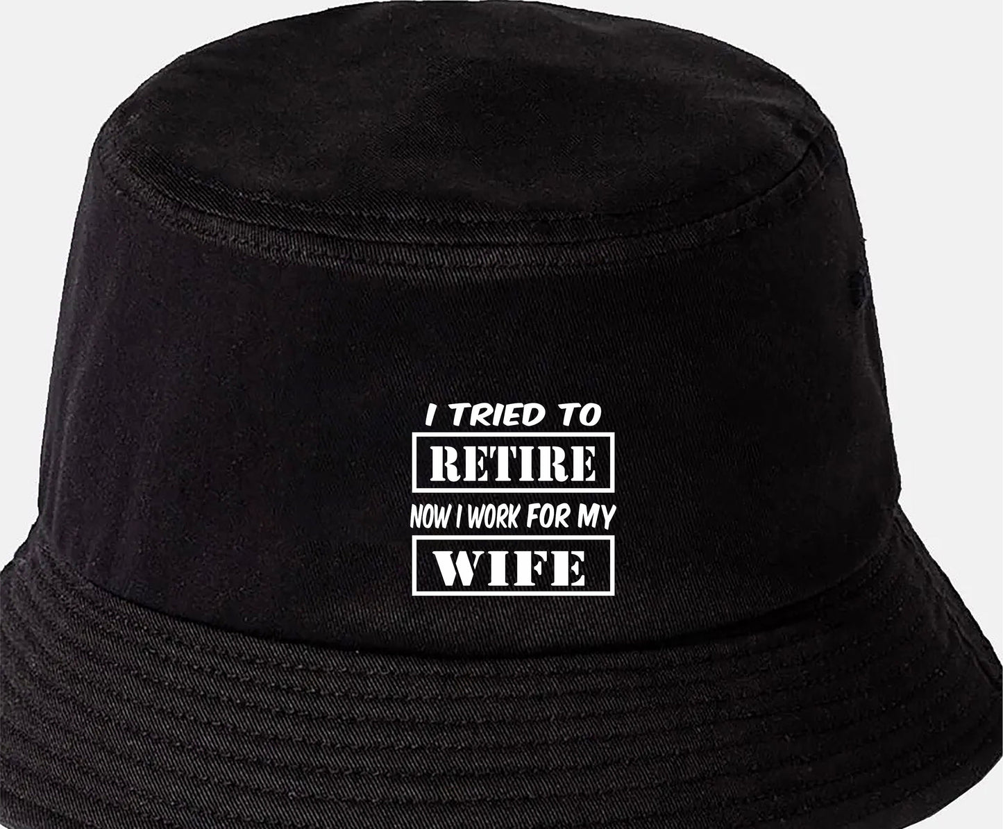 Tried to Retire Bucket Hat Retirement Gift for Men & Ladies