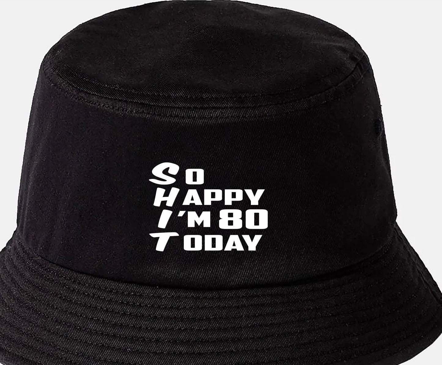 Bucket Hat Funny 80th Birthday Gift For Men & Ladies 80 Year Old Present