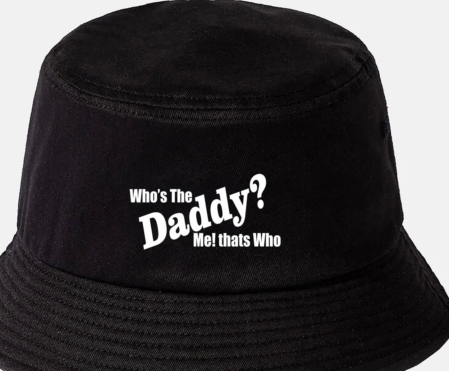 Who's The Daddy Bucket Hat New Dad New Baby Gift for Men