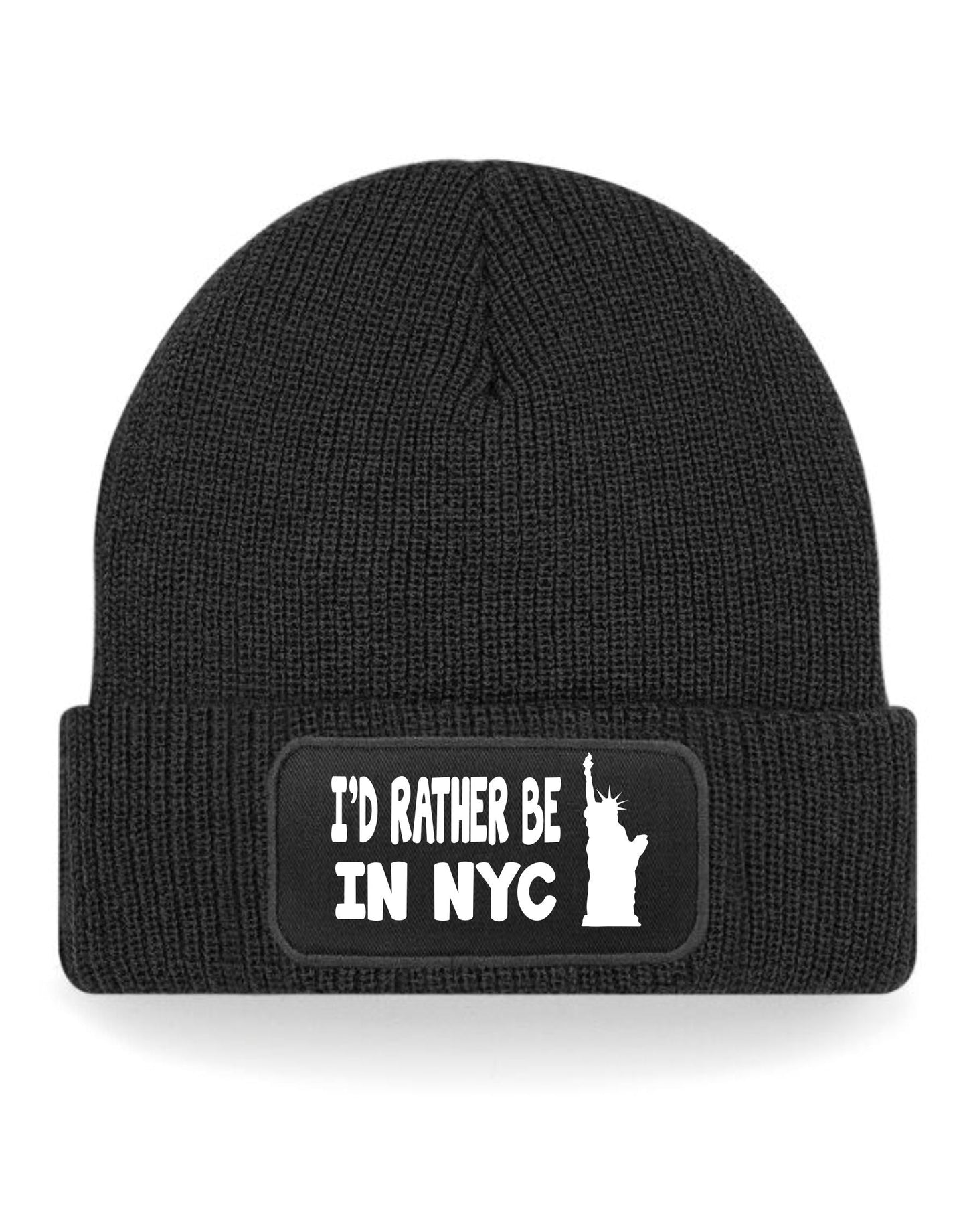 I'd Rather Be In NYC Beanie Hat For Fans Of New York Great Gift For Men & Women