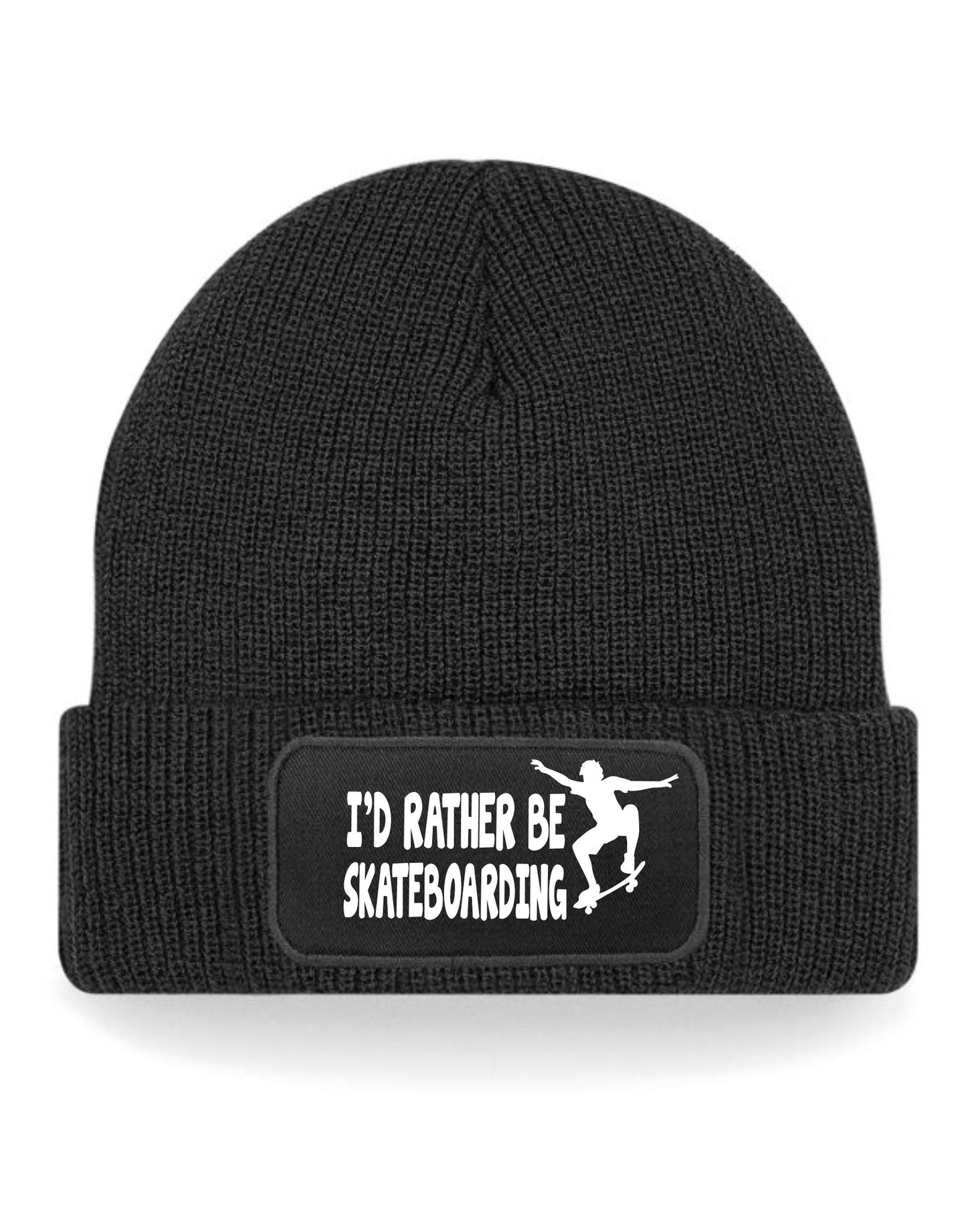 I'd Rather Be Skateboarding Beanie Hat For Lovers Of Skateboards Men & Ladies