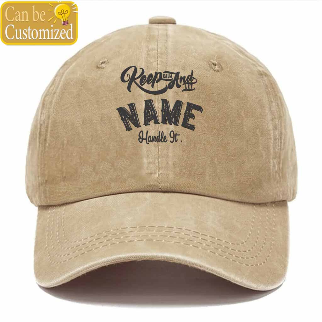 Personalized Name Keep Calm And Handle It Washed Baseball Cap