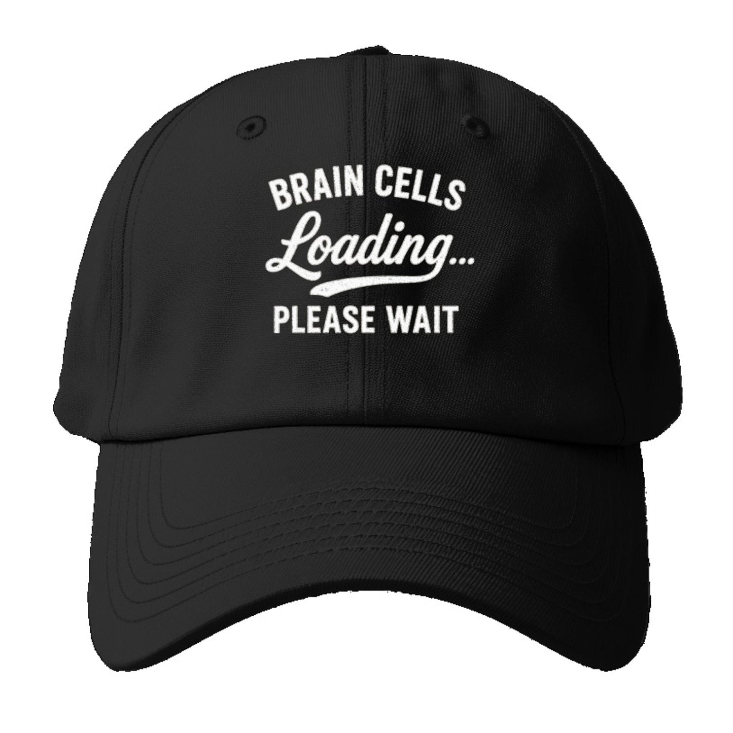 Brain Cells Loading Funny Design Baseball Cap