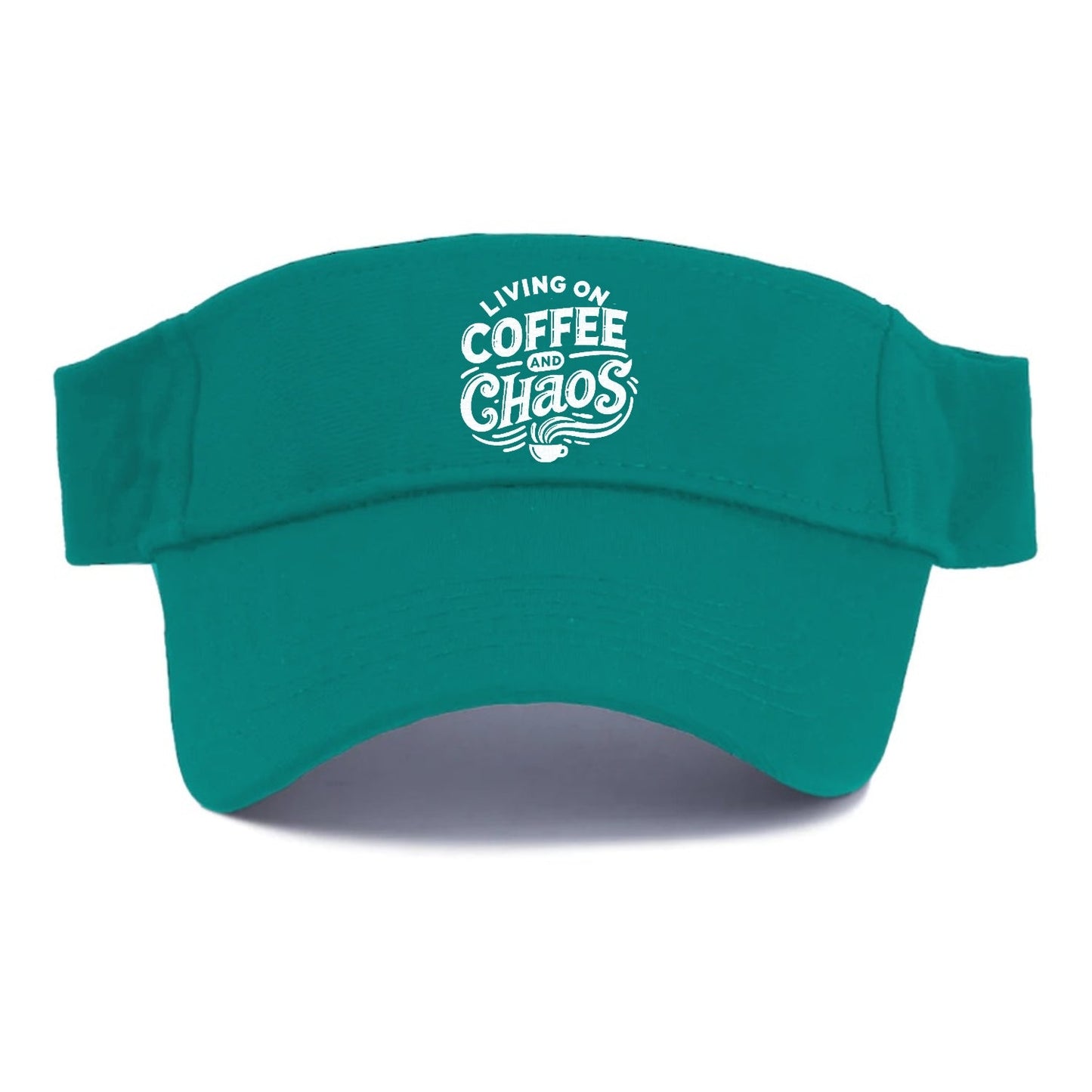 Living On Coffee And Chaos Visor