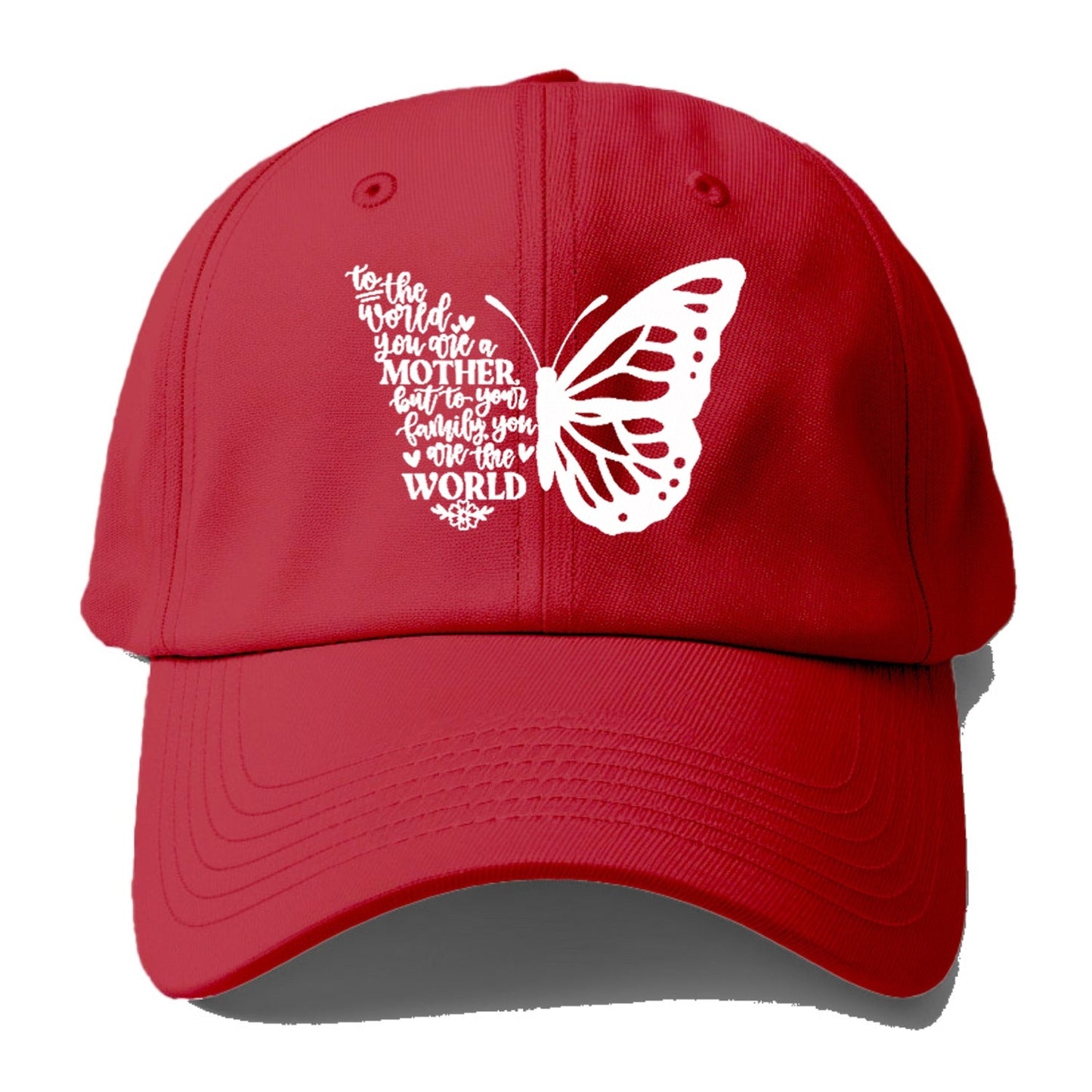 You Are Their Whole World Mom Baseball Cap