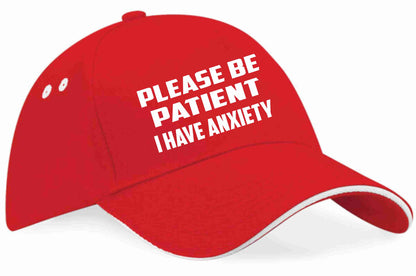 Be Patient I Have Anxiety Baseball Cap Mental Health Awareness Men & Ladies
