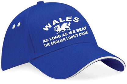 Wales As Long As Beat English Baseball Cap Welsh Lover Gift For Men & Ladies