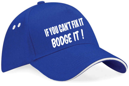 Can't Fix It Bodge It Baseball Cap Funny Slogan Birthday Gift For Men & Ladies