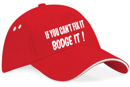 Can't Fix It Bodge It Baseball Cap Funny Slogan Birthday Gift For Men & Ladies