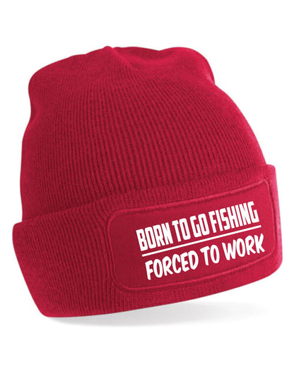 Born To Fish Forced To Work Beanie Hat Fisherman Fishing Gift For Men & Ladies