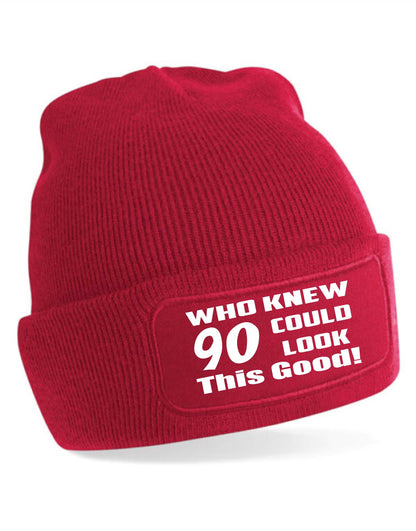 Beanie Hat Who Knew 90 Funny Gift For Ladies Men's 90th Birthday Present