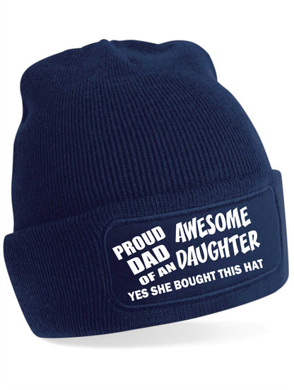 Proud Dad Of Awesome Daughter Gift For Men Fathers Day Beanie Hat