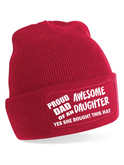 Proud Dad Of Awesome Daughter Gift For Men Fathers Day Beanie Hat