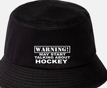 Warning May Talk About Hockey Bucket Hat Gift for Men & Ladies