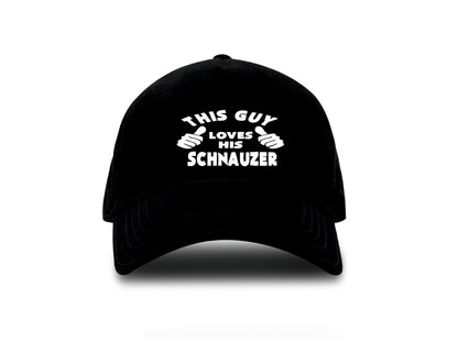 This Guy Loves His Schnauzer Baseball Cap Dog Lover Birthday Gift For Men