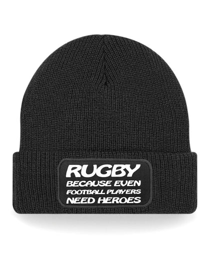 Rugby Footballers Need Heroes Beanie Hat Rugby Lover Gift For Men & Ladies