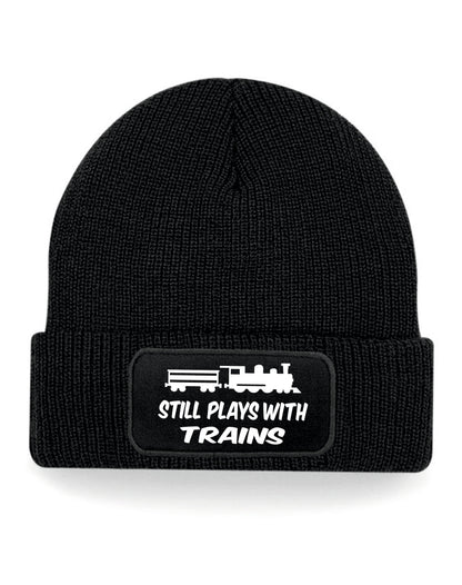 Still Play With Trains Beanie Hat Train Lover Gift Great For Men & Ladies
