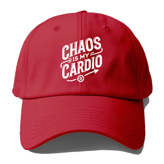 Chaos Is My Cardio Baseball Cap