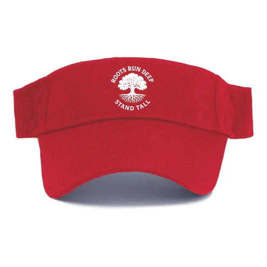Roots Run Deep Stand Tall Visor